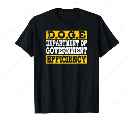 Funny DOGE Department of Government Efficiency T-Shirt Men Women Breathable Leisure Drop Pure Cotton Loose Couple Tee